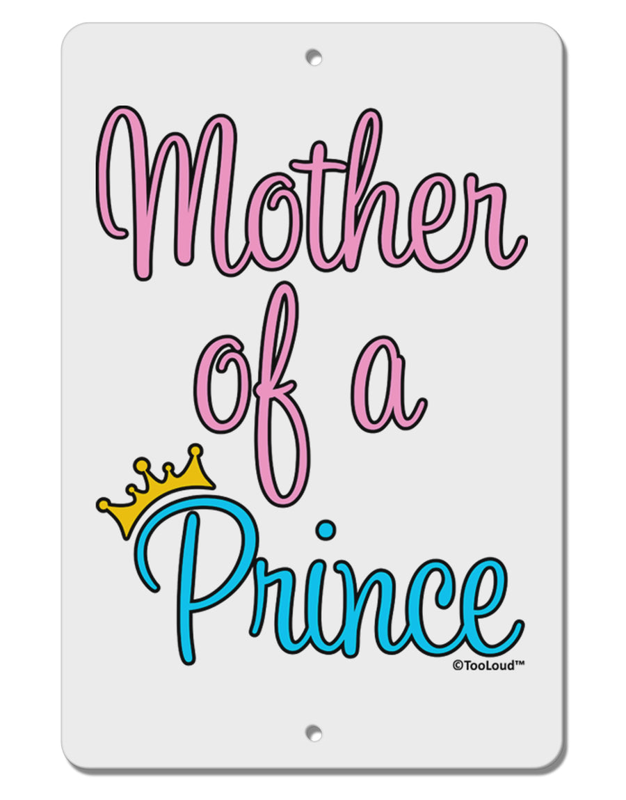 Mother of a Prince - Matching Mom and Son Design Aluminum 8 x 12&#x22; Sign by TooLoud-TooLoud-White-Davson Sales