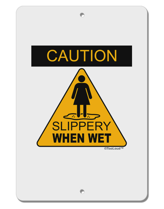Slippery When Wet Aluminum 8 x 12&#x22; Sign-TooLoud-White-Davson Sales