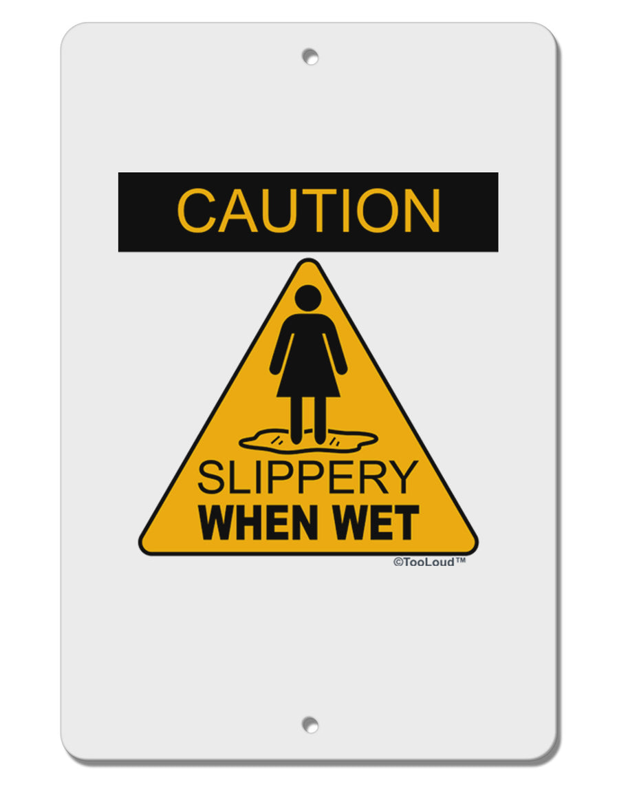 Slippery When Wet Aluminum 8 x 12&#x22; Sign-TooLoud-White-Davson Sales