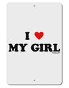 I Heart My Girl - Matching Couples Design Aluminum 8 x 12&#x22; Sign by TooLoud-TooLoud-White-Davson Sales