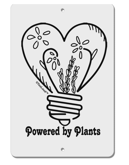 TooLoud Powered by Plants Aluminum 8 x 12 Inch Sign-Aluminum Sign-TooLoud-Davson Sales