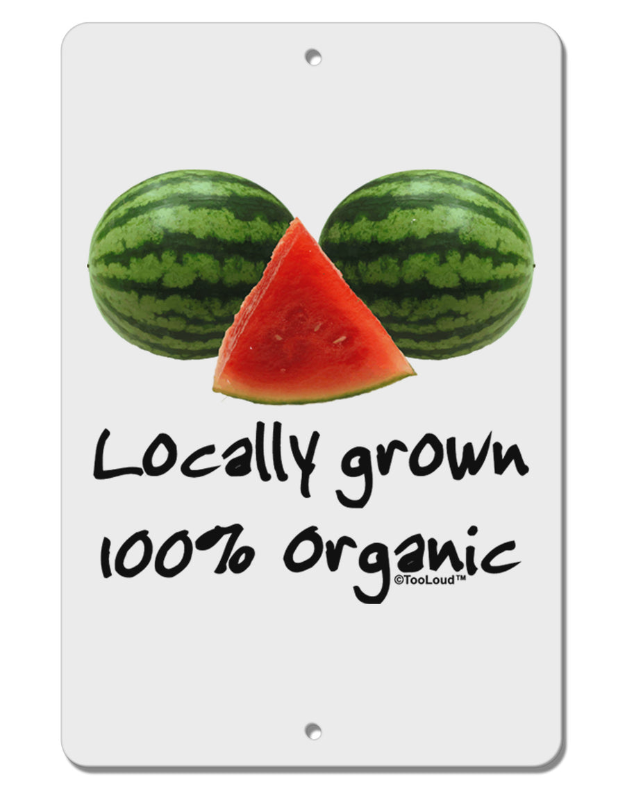 Locally Grown Organic Melons Aluminum 8 x 12&#x22; Sign-TooLoud-White-Davson Sales