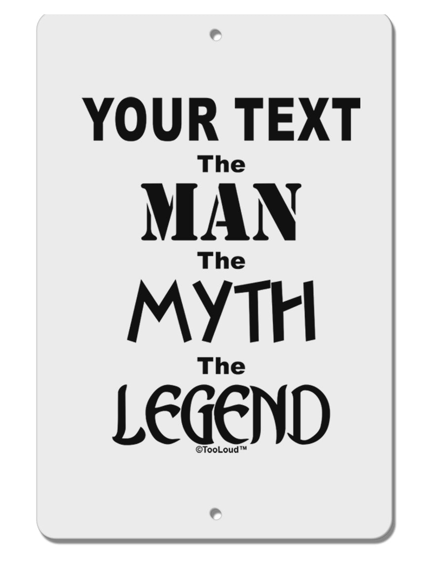 Personalized The Man The Myth The Legend Aluminum 8 x 12&#x22; Sign by TooLoud-TooLoud-White-Davson Sales