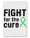 Fight for the Cure - Light Green Ribbon Celiac Disease Aluminum 8 x 12&#x22; Sign-TooLoud-White-Davson Sales