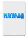 Hawaii Ocean Bubbles Aluminum 8 x 12&#x22; Sign by TooLoud-TooLoud-White-Davson Sales