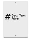 Personalized Hashtag Aluminum 8 x 12&#x22; Sign by TooLoud-TooLoud-White-Davson Sales