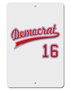 Democrat Jersey 16 Aluminum 8 x 12&#x22; Sign-TooLoud-White-Davson Sales