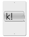 K Text Bubble Aluminum 8 x 12&#x22; Sign-TooLoud-White-Davson Sales