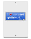 I Heart My Nerd Girlfriend - Retro Aluminum 8 x 12&#x22; Sign by TooLoud-TooLoud-White-Davson Sales