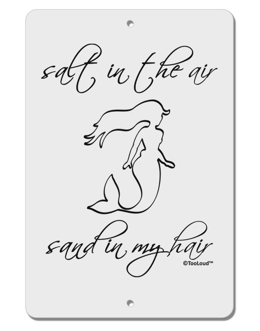 Salt in the Air Sand in My Hair - Mermaid Aluminum 8 x 12&#x22; Sign-TooLoud-White-Davson Sales