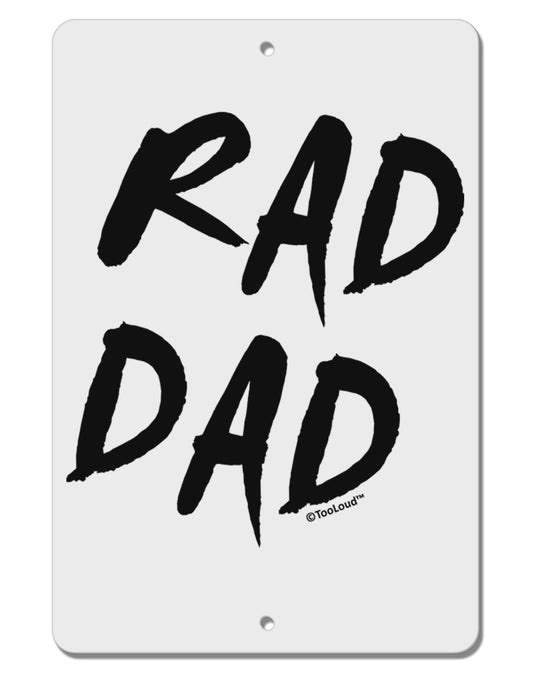 Rad Dad Design Aluminum 8 x 12&#x22; Sign-TooLoud-White-Davson Sales