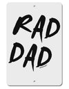 Rad Dad Design Aluminum 8 x 12&#x22; Sign-TooLoud-White-Davson Sales