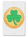 Shamrock Button Vector Design Aluminum 8 x 12&#x22; Sign by TooLoud-TooLoud-White-Davson Sales