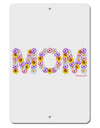 Mom Flowers Design Aluminum 8 x 12&#x22; Sign by TooLoud-TooLoud-White-Davson Sales