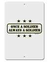 Always A Soldier Aluminum 8 x 12&#x22; Sign-TooLoud-White-Davson Sales