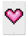 Pixel Heart Design B - Valentine's Day Aluminum 8 x 12&#x22; Sign by TooLoud-TooLoud-White-Davson Sales