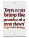 Emerson Sunset Quote Aluminum 8 x 12" Sign-8x12AluminumSigns-TooLoud-Davson Sales
