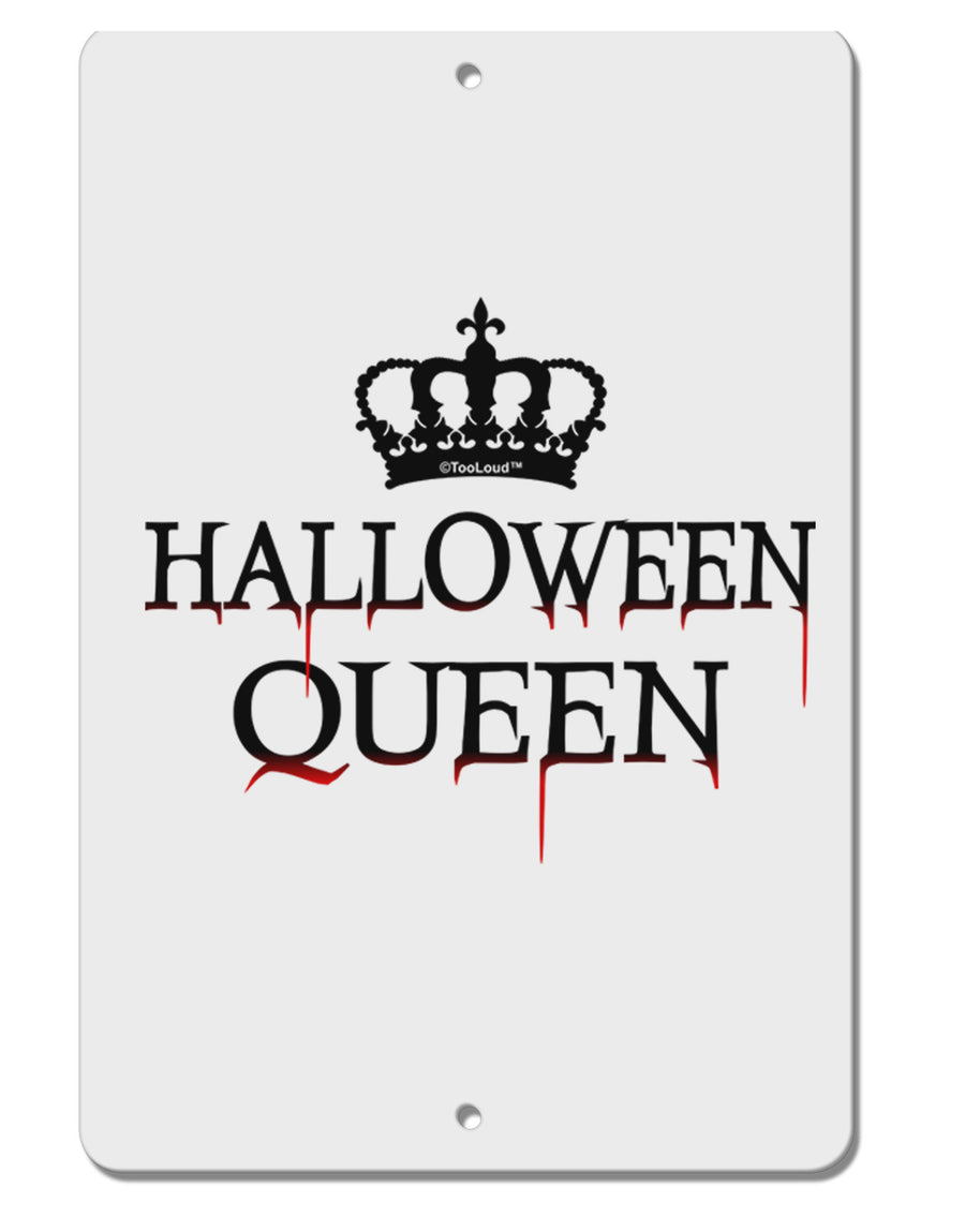 Halloween Queen Aluminum 8 x 12&#x22; Sign by TooLoud-TooLoud-White-Davson Sales