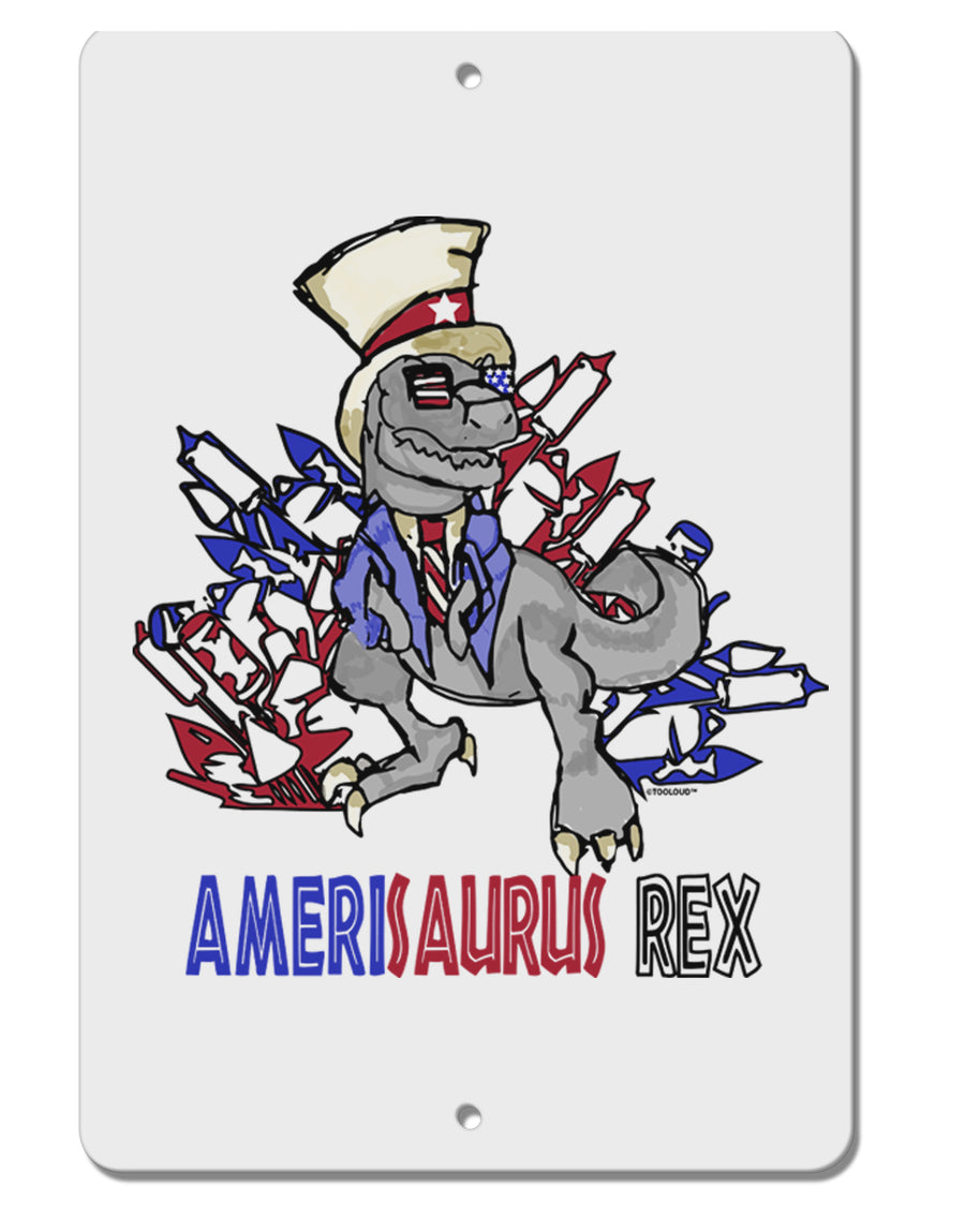 TooLoud AMERISAURUS REX Aluminum 8 x 12 Inch Sign-Aluminum Sign-TooLoud-Davson Sales