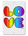 Rainbow LOVE Text Aluminum 8 x 12&#x22; Sign by TooLoud-TooLoud-White-Davson Sales