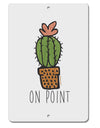 TooLoud On Point Cactus Aluminum 8 x 12 Inch Sign-Aluminum Sign-TooLoud-Davson Sales