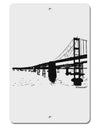 Bay Bridge Cutout Design Aluminum 8 x 12&#x22; Sign by TooLoud-TooLoud-White-Davson Sales