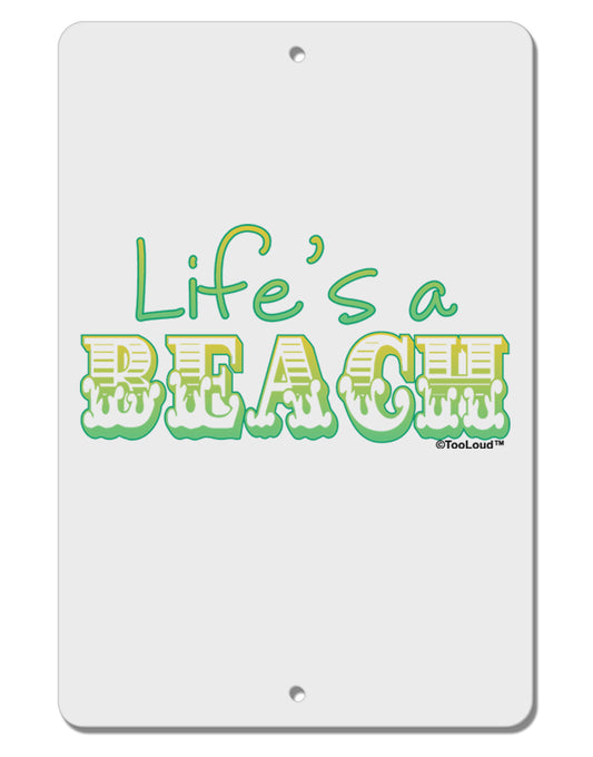 Lifes a Beach Color Aluminum 8 x 12&#x22; Sign by TooLoud-TooLoud-White-Davson Sales
