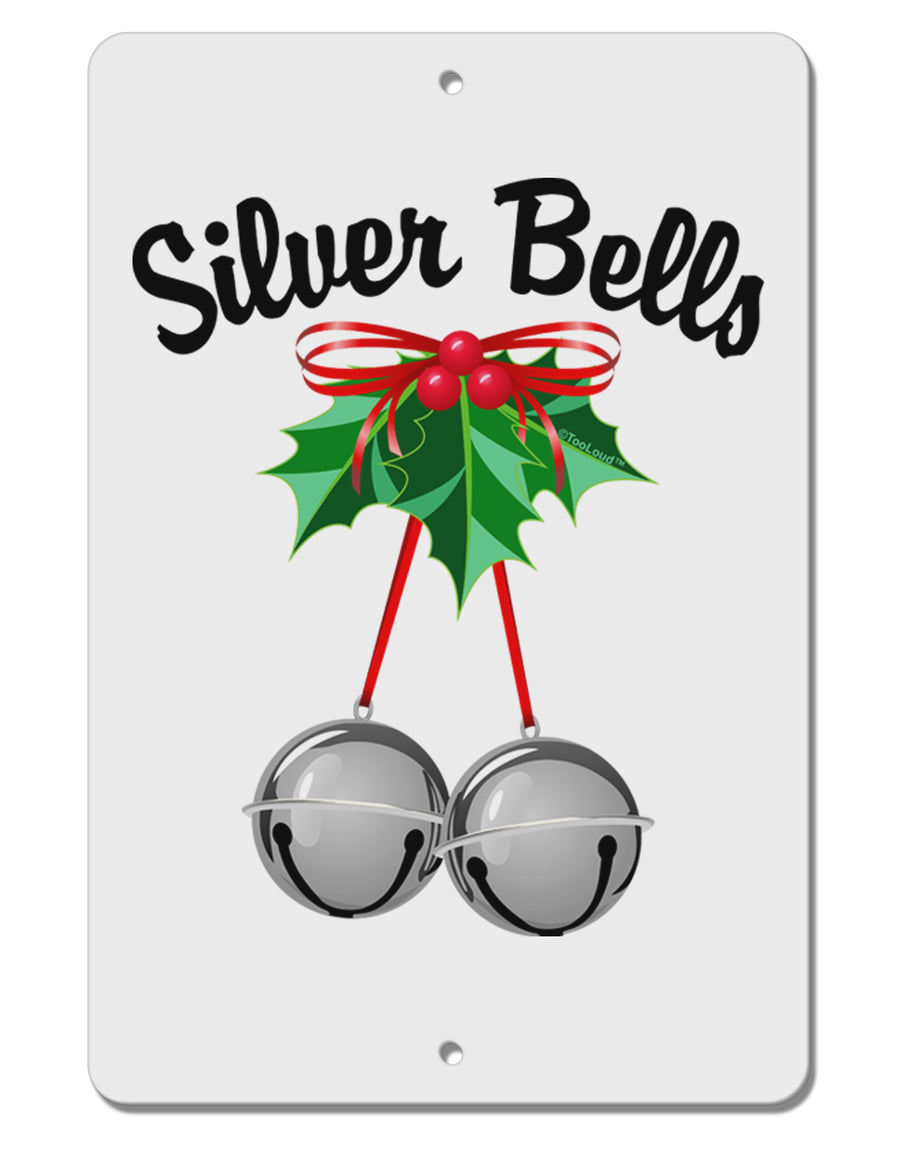 Silver Bells Aluminum 8 x 12&#x22; Sign by TooLoud-TooLoud-White-Davson Sales