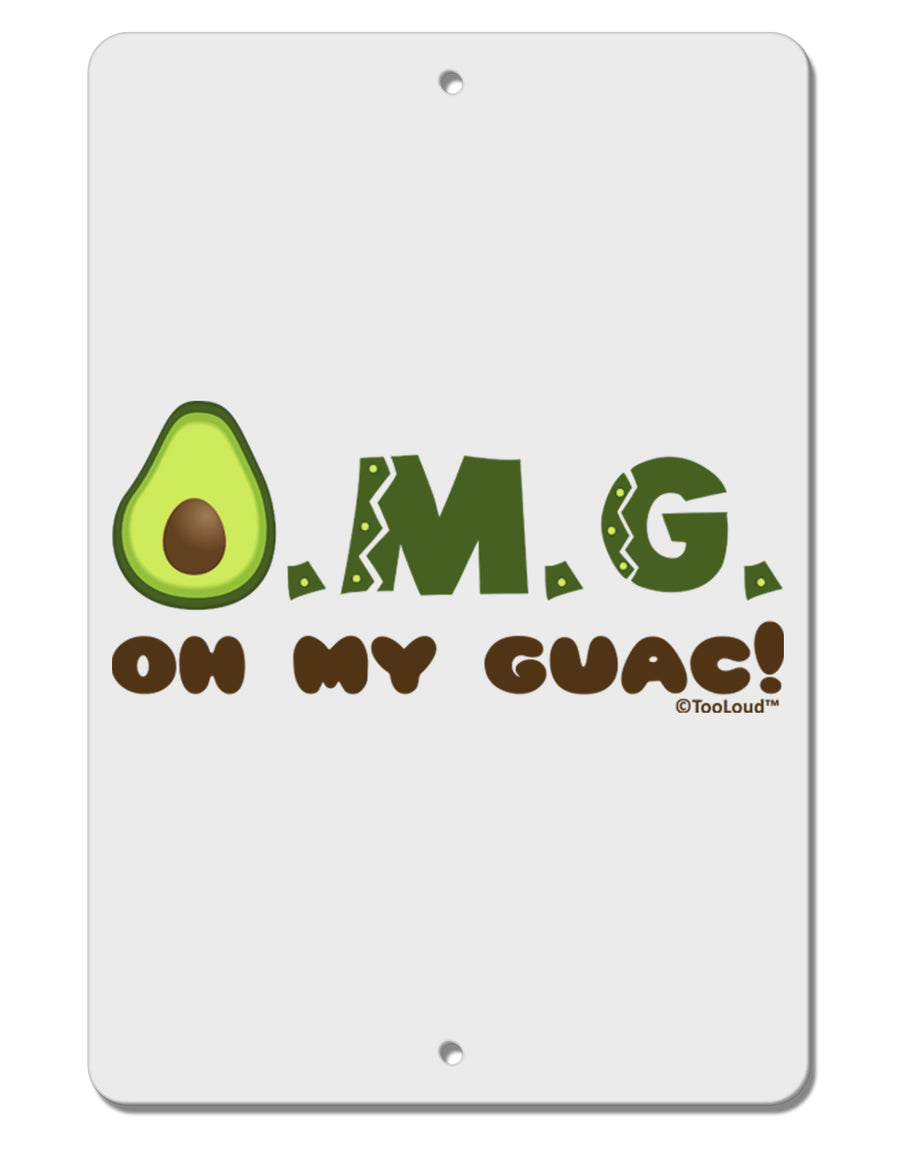 OMG - Oh My Guac - Guacamole Design Aluminum 8 x 12&#x22; Sign by TooLoud-TooLoud-White-Davson Sales