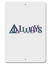 Always Magic Symbol Aluminum 8 x 12&#x22; Sign by TooLoud-TooLoud-White-Davson Sales