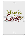 Music Is Love Aluminum 8 x 12&#x22; Sign-TooLoud-White-Davson Sales