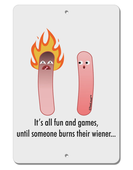 It's All Fun and Games - Wiener Aluminum 8 x 12&#x22; Sign by TooLoud-TooLoud-White-Davson Sales