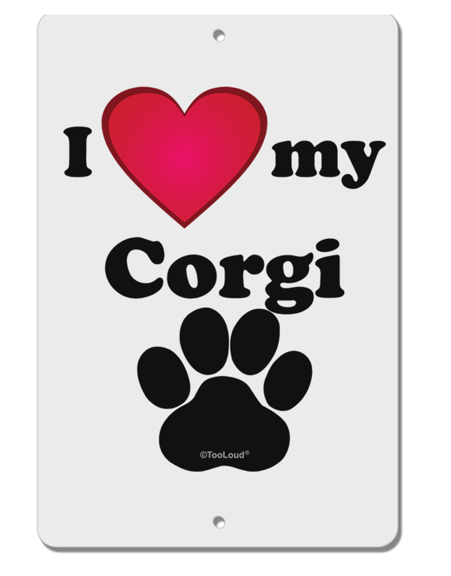 I Heart My Corgi Aluminum 8 x 12&#x22; Sign by TooLoud-TooLoud-White-Davson Sales