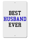 Best Husband Ever Aluminum 8 x 12&#x22; Sign-TooLoud-White-Davson Sales