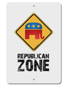 Republican Zone Aluminum 8 x 12&#x22; Sign-TooLoud-White-Davson Sales