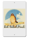 Red-tailed Hawk Text Aluminum 8 x 12&#x22; Sign-TooLoud-White-Davson Sales