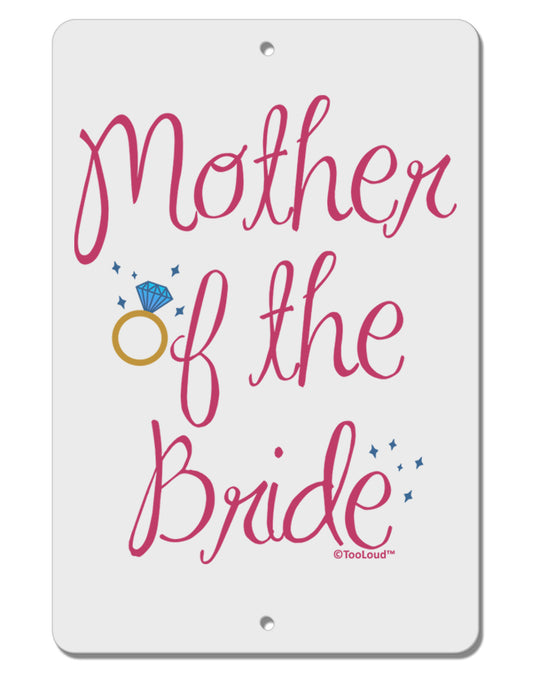 Mother of the Bride - Diamond - Color Aluminum 8 x 12&#x22; Sign-TooLoud-White-Davson Sales