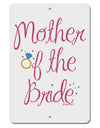 Mother of the Bride - Diamond - Color Aluminum 8 x 12&#x22; Sign-TooLoud-White-Davson Sales