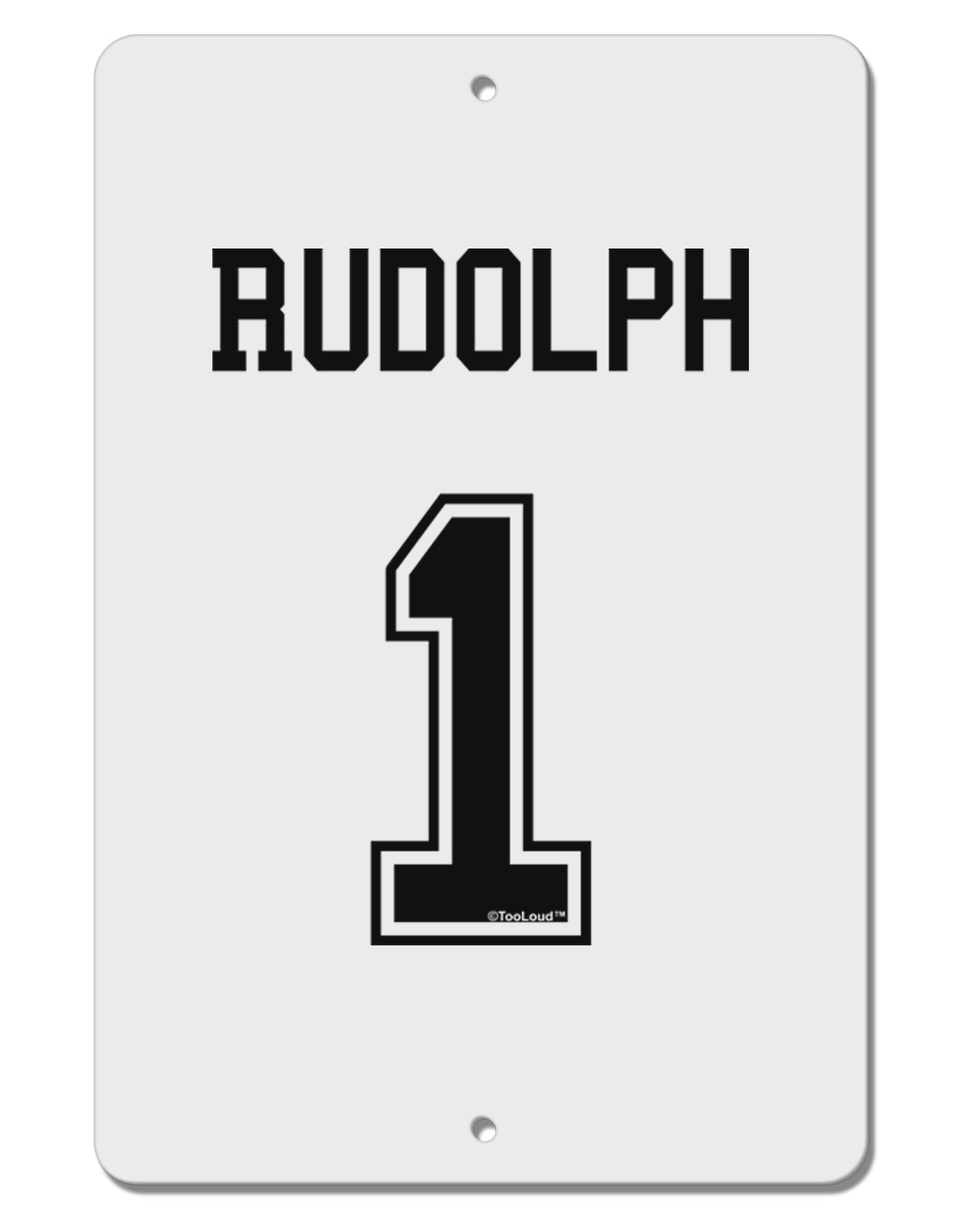 Reindeer Jersey - Rudolph 1 Aluminum 8 x 12&#x22; Sign-TooLoud-White-Davson Sales