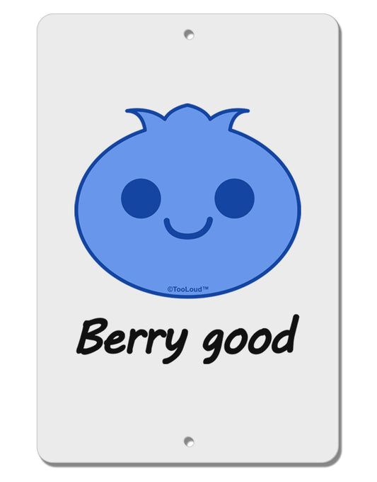 Blueberry - Berry Good Aluminum 8 x 12&#x22; Sign-TooLoud-White-Davson Sales