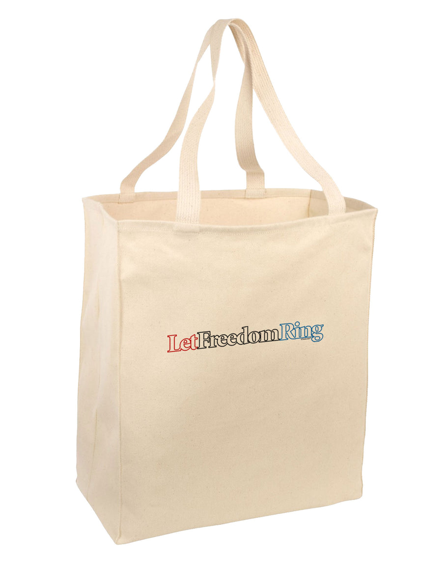 Let Freedom Ring Large Grocery Tote Bag-Grocery Tote-TooLoud-Natural-Large-Davson Sales