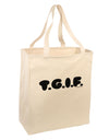 Thank God It's Friday - TGIF Large Grocery Tote Bag by TooLoud-Grocery Tote-TooLoud-Natural-Large-Davson Sales