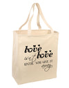 Love Isn't Love Until You Give It Away Large Grocery Tote Bag-Grocery Tote-TooLoud-Natural-Large-Davson Sales