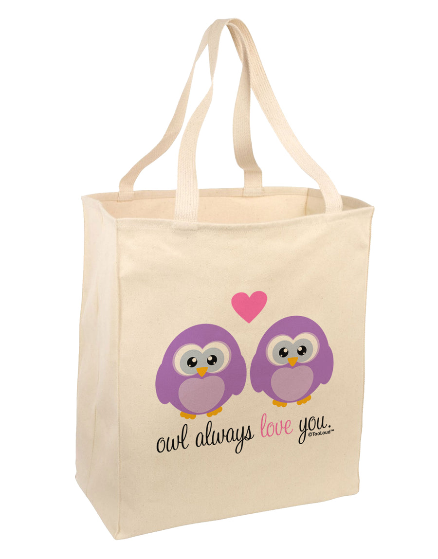 Owl Always Love You - Purple Owls Large Grocery Tote Bag by TooLoud-Grocery Tote-TooLoud-Natural-Large-Davson Sales