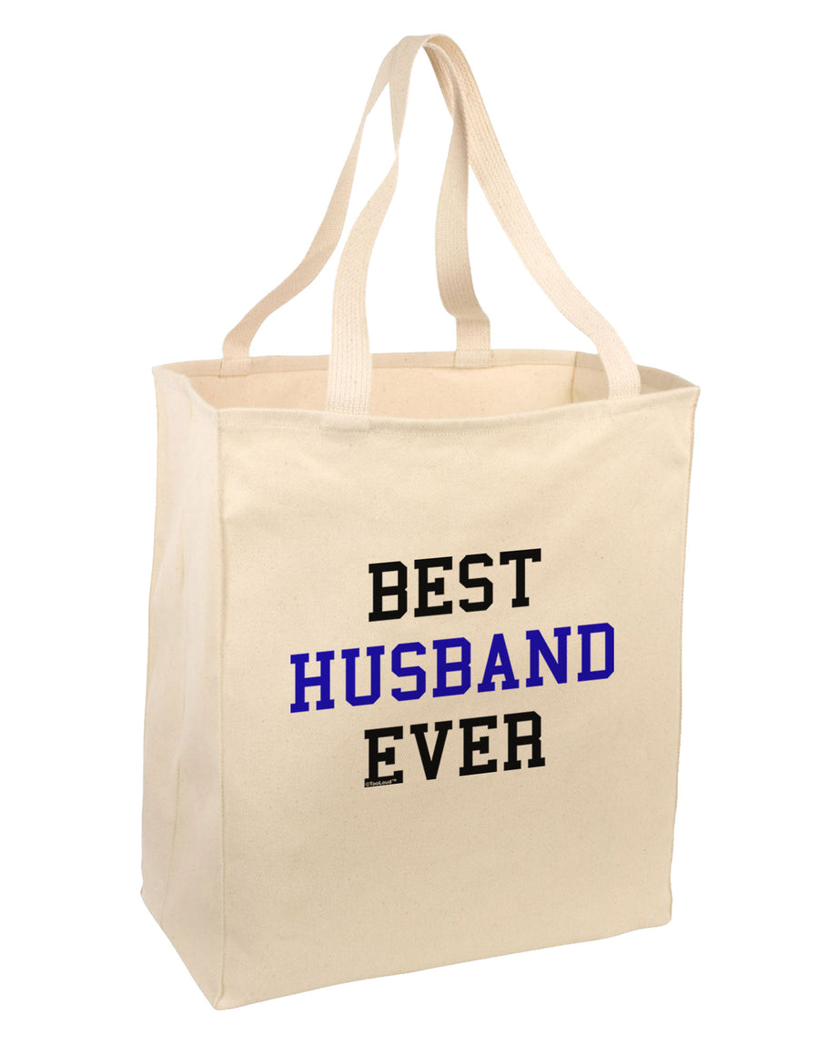 Best Husband Ever Large Grocery Tote Bag-Grocery Tote-TooLoud-Natural-Large-Davson Sales