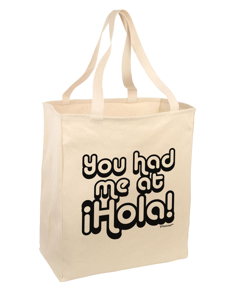 You Had Me at Hola Large Grocery Tote Bag by TooLoud-Grocery Tote-TooLoud-Natural-Large-Davson Sales