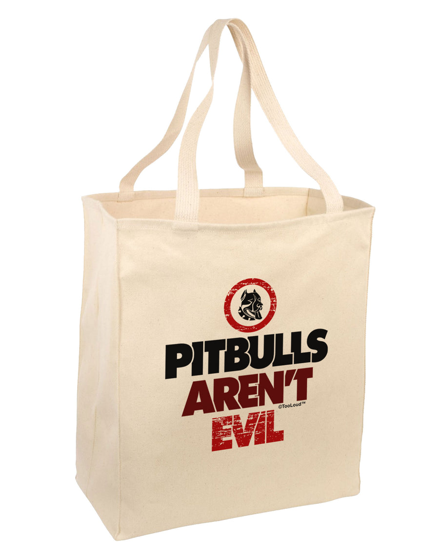 Distressed Pitbulls Aren't Evil Large Grocery Tote Bag-Grocery Tote-TooLoud-Natural-Large-Davson Sales