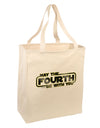 May The Fourth Be With You Large Grocery Tote Bag-Grocery Tote-TooLoud-Natural-Large-Davson Sales