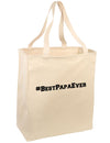 #BestPapaEver Large Grocery Tote Bag-Grocery Tote-TooLoud-Natural-Large-Davson Sales