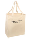 If Monsters Chase Us I'm Tripping You Large Grocery Tote Bag-Grocery Tote-TooLoud-Natural-Large-Davson Sales